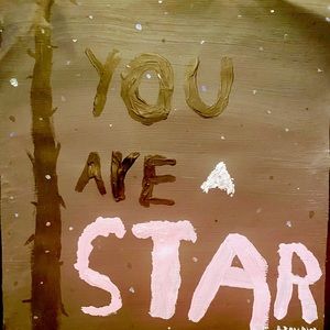 “You are a star” painting and “I’m a princess <3”